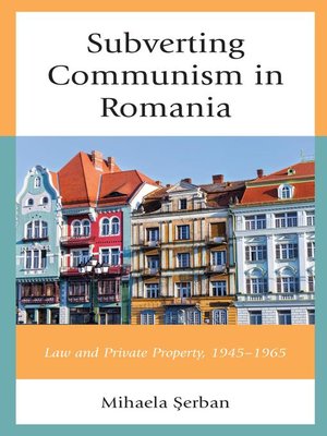cover image of Subverting Communism in Romania